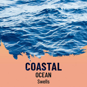 Coastal Ocean Swells album