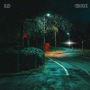 Bled by Chronick