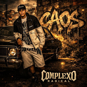 Meu Caos by Complexo Radical