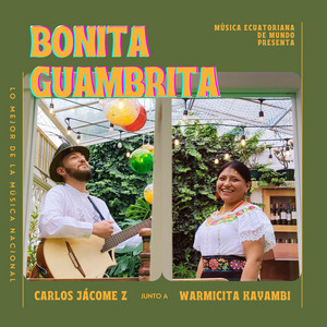 Carlos Jácome Z - Bonita Guambrita