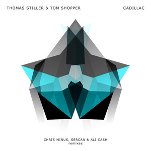 Cadillac - Chris Minus Remix by Tom Shopper, Chris Minus, Thomas Stiller
