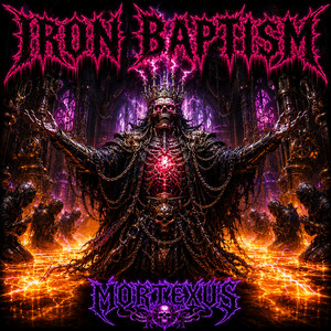 IRON BAPTISM by MortexUs