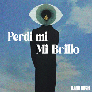 Perdi Mi Brillo by Llana Rush