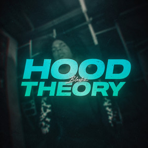 Hood Theory by bloxkz