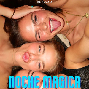 Noche magica by El Ruzzo