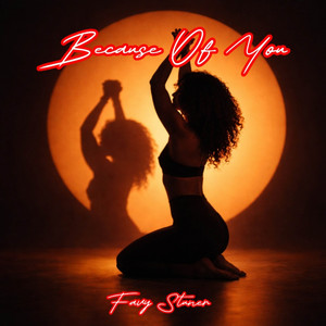 Because Of You by Favy Stuner