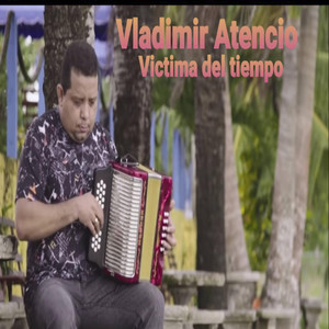 Vladimir Atencio - Regreso a mi pueblito