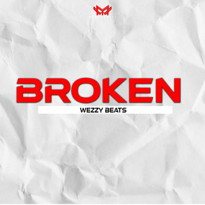 Broken by Wezzy Beats