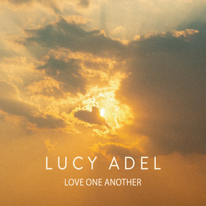 Love One Another by Lucy Adel