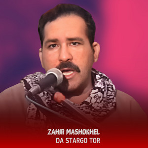 Zahir Mashokhel - Da Stargo Tor