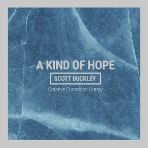 Scott Buckley - A Kind of Hope