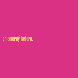 priemerný hetero by Dianah Kay