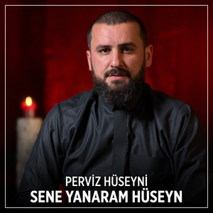 Sene Yanaram Hüseyn by Perviz Hüseyni