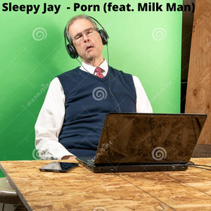 PORN - Single - Sleepy Jay | Spotify