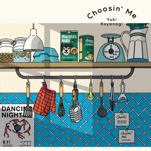 Choosin’ Me by Yuki Koyanagi
