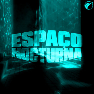 ESPAÇO NOCTURNA - Ultra Slowed by DJ VAL7