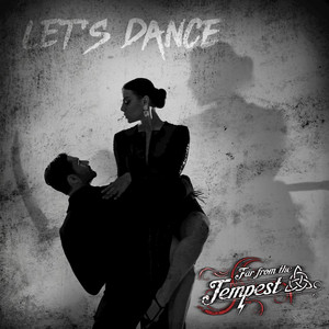 Let's Dance by Far from the Tempest