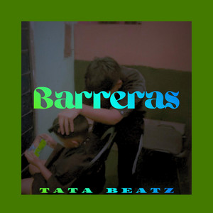 Barreras x21 by Tata Beatz