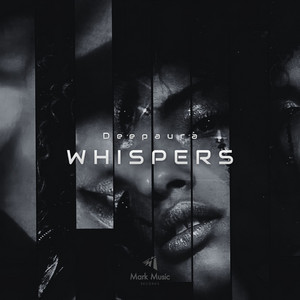Whispers by Deepaura