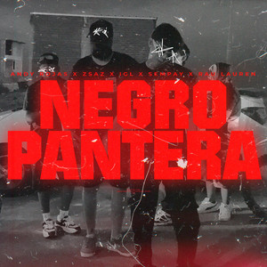 Negro Pantera by Sempay, Andy Rojas, Zsasz, IGL, Rau Lauren