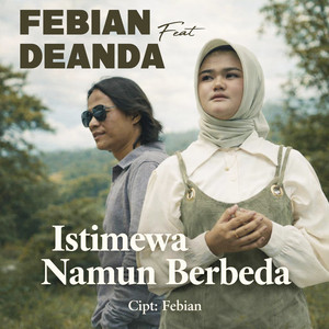 Istimewa Namun Berbeda by Febian, Deanda