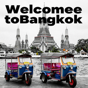 Welcome to Bangkok by Big City Dudes