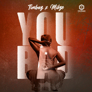 You Bad by Timbaz, mikze