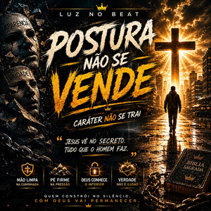Postura Não Se Vende by Luz no Beat