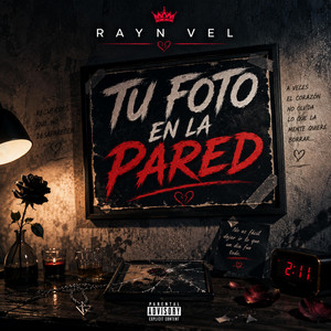 TU FOTO EN LA PARED by RAYN VEL