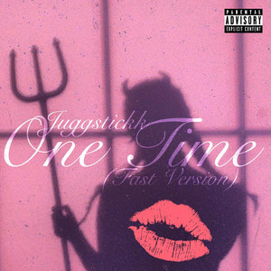 Juggstickk - One Time (Fast Version)