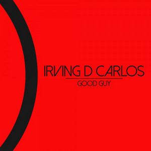 Irving D. Carlos - Good Guy