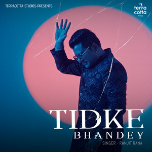 Tidke Bhandey by Ranjit Rana