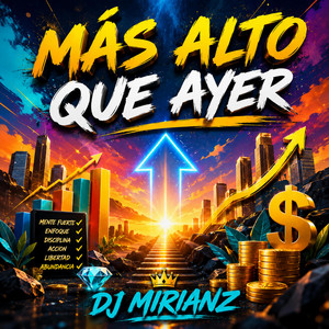 Mas Alto que ayer by Dj Mirianz