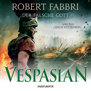 Vespasian: Der falsche Gott [Vespasian 3 (Ungekürzt)]