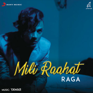 Mili Raahat by Raga
