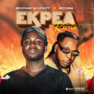 Ekpea - Remix by Spark Wyatt, Edem