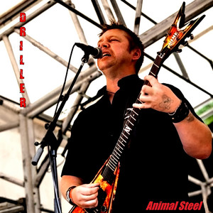 DRILLER by Animal Steel