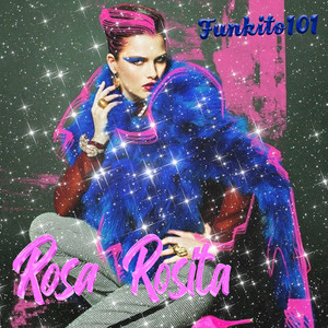 Rosa Rosita by Funkito101