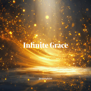 Infinite Grace by Soaking Music of the Holy Spirit