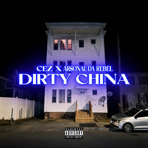 Dirty China by Cez, Arsonal da Rebel