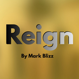 Reign - Pitched Version by Mark blizz
