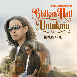 Bisikan Hati Untukmu by Thomas Arya