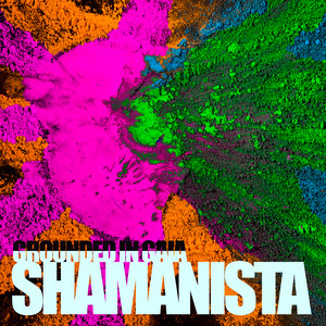 Grounded in Gaia by Shamanista