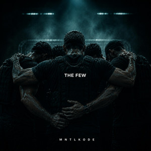 THE FEW by MNTLKODE