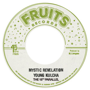 Mystic Revelation by Young Kulcha, The 18th Parallel