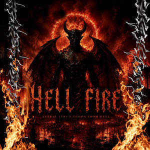 Hellfire by Echøs from hell, Astral (TR)