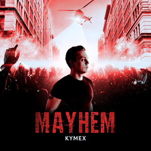 MAYHEM by KYMEX