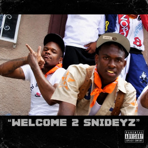 Welcome 2 The Snideyz by Cali Slapz