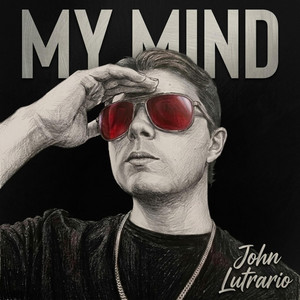 My Mind by John Lutrario