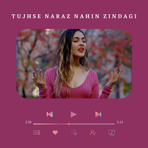 Palak Rannkka - Tujhse Naraz Nahin Zindagi